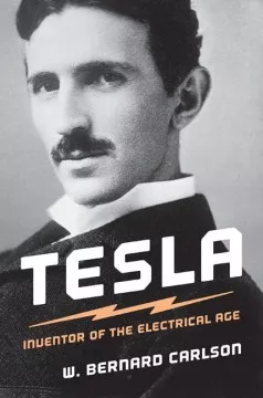 Tesla : inventor of the electrical age book cover